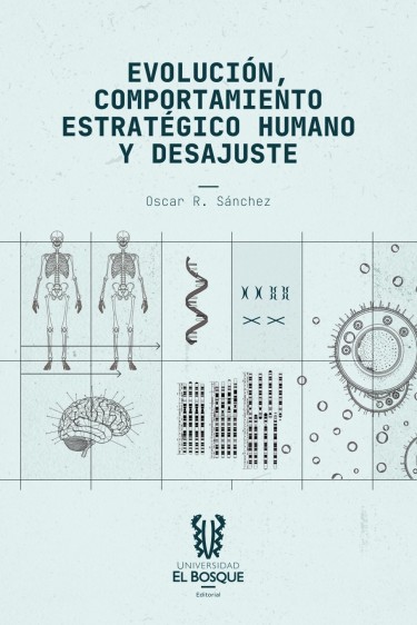 Evolución, comportamiento estratégico humano y desajuste